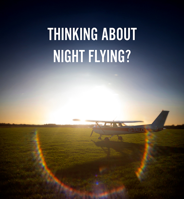 NIGHT FLYING AT TATENHILL AVIATION